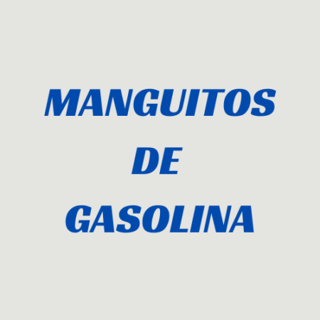 Manguitos de Gasolina